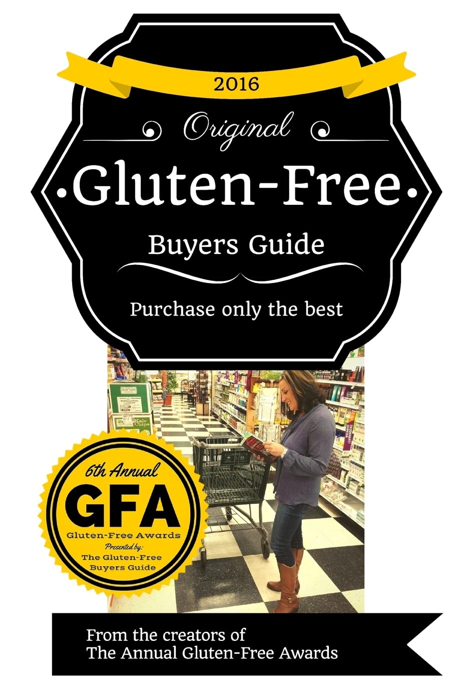 **2016 Gluten-Free Buyers Guide – Best Gluten-Free Products & Shopping Tips for a Healthy Lifestyle**    *(Use Cases: Ideal for gluten-sensitive individuals, health-conscious shoppers, and those with celiac disease looking for safe and delicious food options.)*