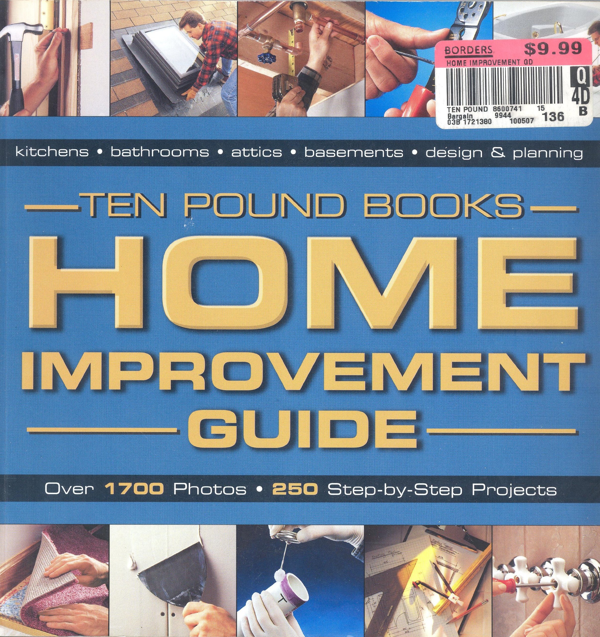 Home Improvement Guide - 10 Pound Books for DIY Projects, Renovations & Home Repair | Essential Tips & Techniques