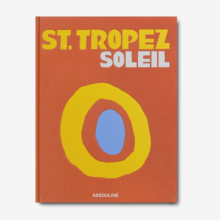Assouline St Tropez Soleil Coffee Table Book - Luxury Travel & Lifestyle Photography for Home Decor, Coffee Tables, and Gifts