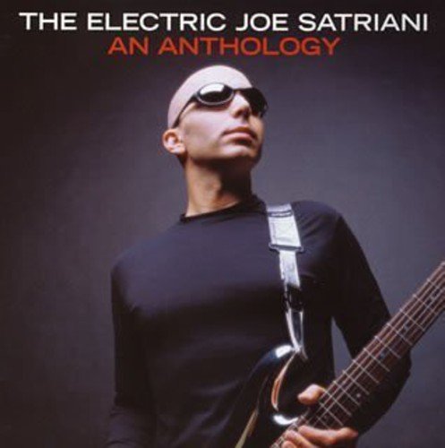Electric Joe Satriani: Anthology - Best Guitar Music Collection for Rock & Blues Fans | Perfect for Practice, Gigs & Music Lovers