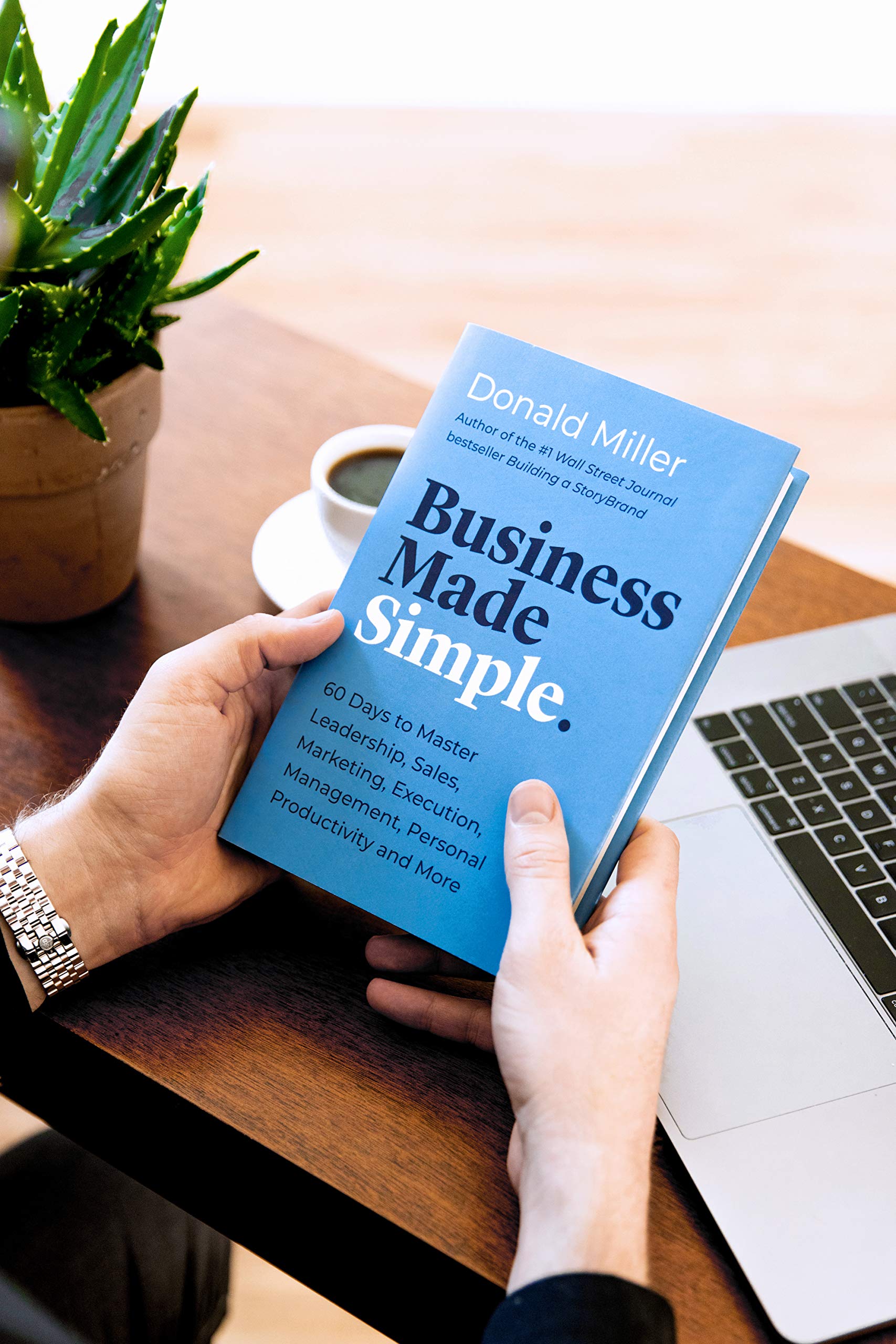 Business Made Simple: 60 Days to Master Leadership, Sales, Marketing, Execution, Management & Productivity (Made Simple Series) - Perfect for Entrepreneurs & Small Business Owners
