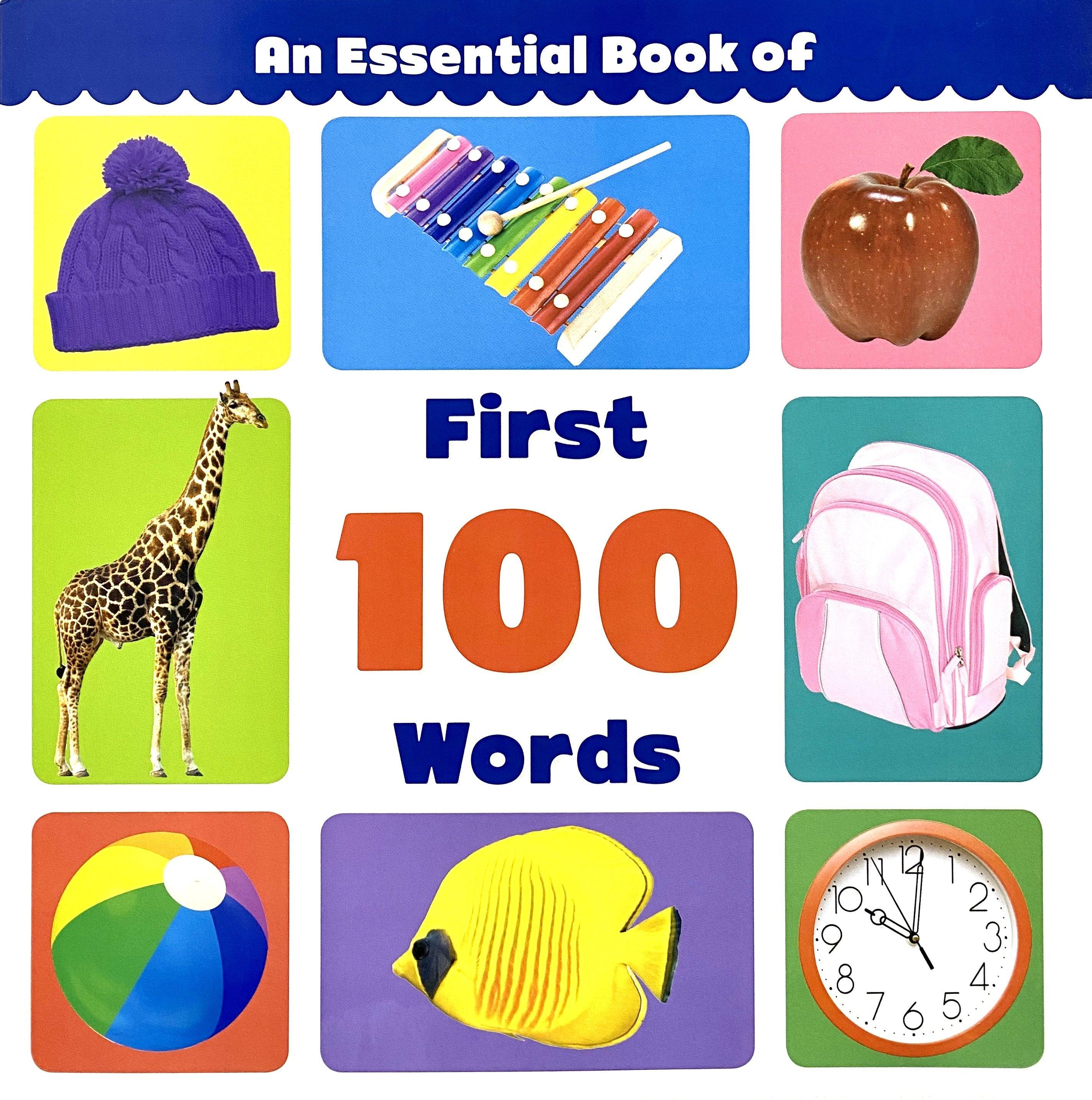 First 100 Words Book for Toddlers - Essential Early Learning Vocabulary for Babies & Kids - Perfect for Home, Classroom & Travel Learning Activities