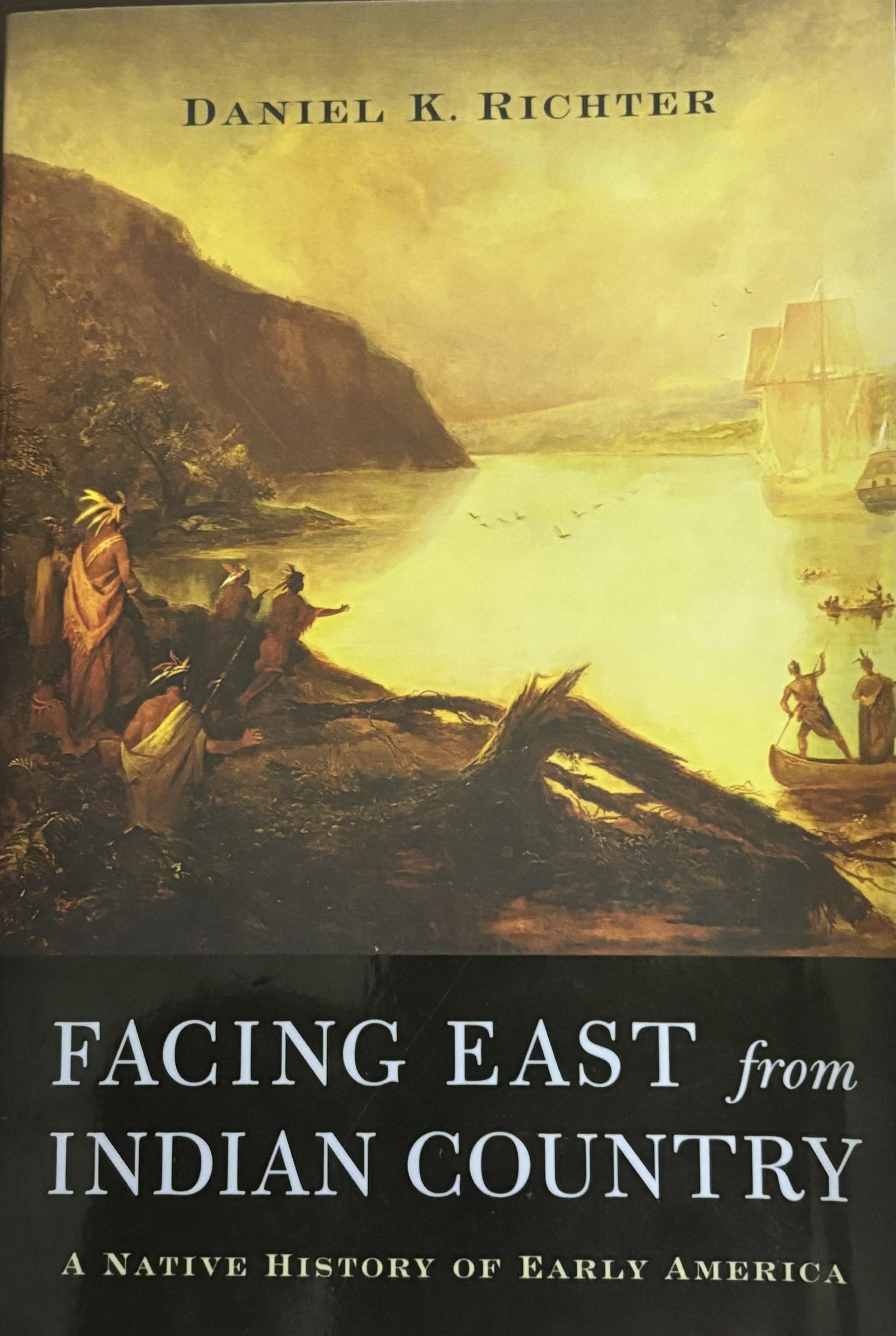 Facing East from Indian Country: A Native History of Early America - Authentic Native American Perspective on Colonial History | Perfect for History Students & Educators