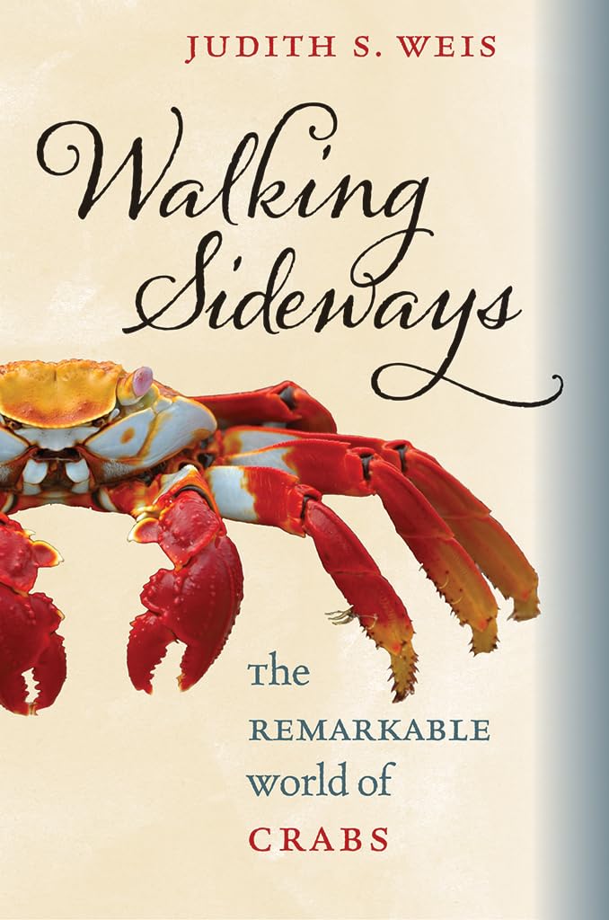 Walking Sideways: The Remarkable World of Crabs - Marine Biology Book for Kids & Adults, Perfect for Beach Lovers & Ocean Enthusiasts