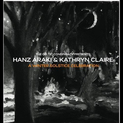 Araki, Hanz & Kathryn Claire - Winter Solstice Celebration Album | Holiday Music for Christmas, Yule & Seasonal Gatherings | Perfect for Festive Parties, Cozy Evenings & Gift Giving