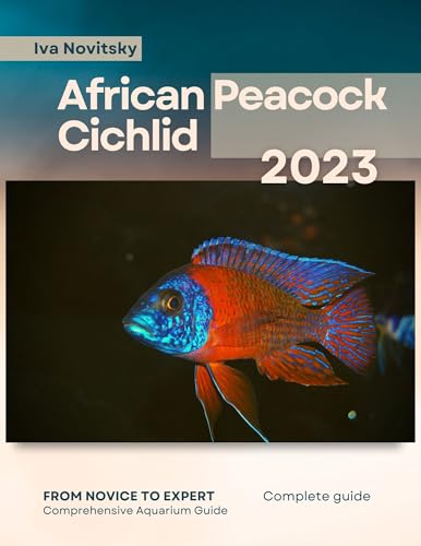 African Peacock Cichlid Care Guide - From Beginner to Expert Tips for Aquarium Fish Keeping | Perfect for Home Aquariums & Tropical Fish Tanks