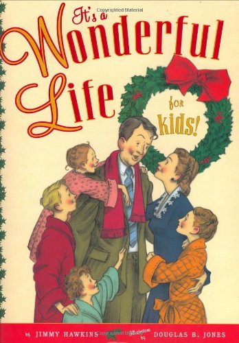 It's a Wonderful Life for Kids - Inspirational Children's Book | Perfect for Bedtime Stories, Gifts & Family Reading Time