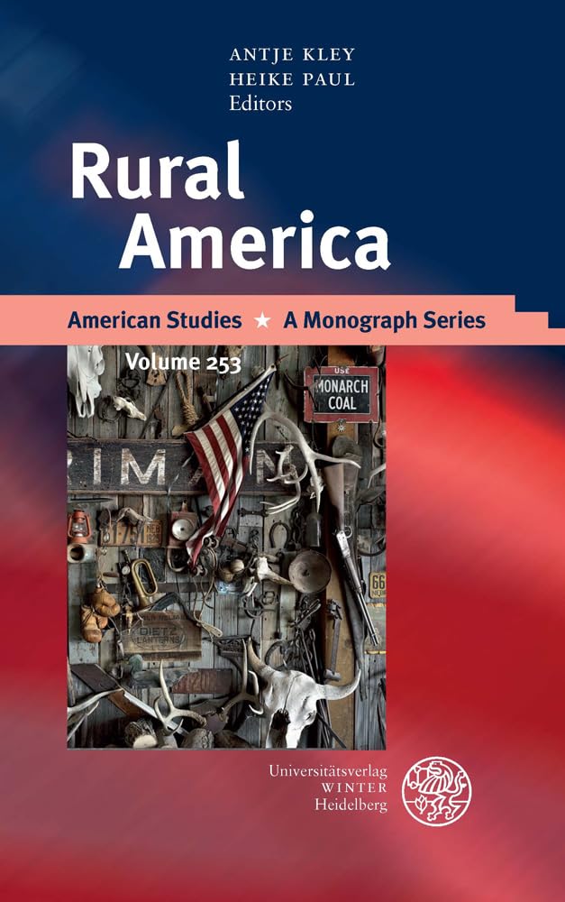 Rural America: A Monograph on American Studies - Explore Small-Town Life, Culture & History for Academic Research & Book Clubs