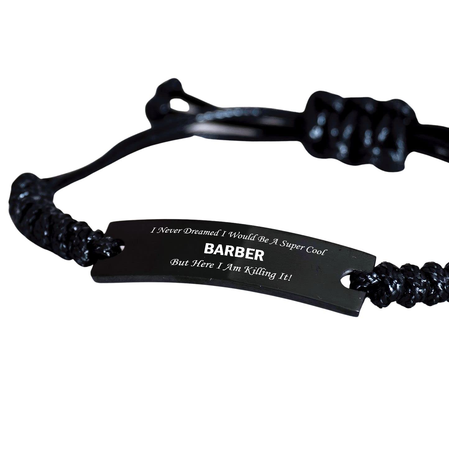 Funny Barber Bracelet - Inspirational 'Job I Never Dreamed' Birthday Gift for Men & Women - Adjustable Black Rope Wristband for Barbers, Hairstylists & Salon Professionals - Perfect Work Accessory & Conversation Starter