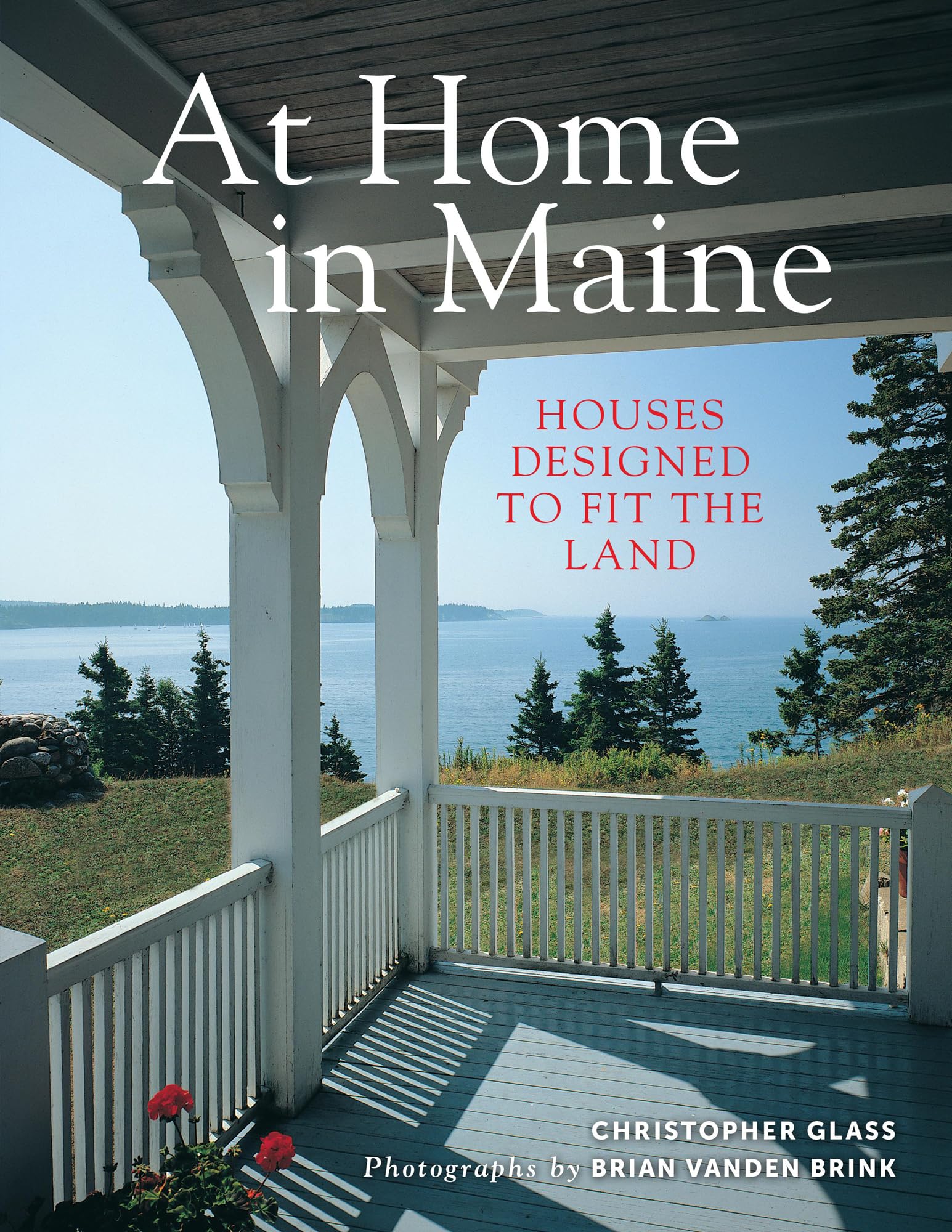 At Home in Maine: Beautiful Houses Designed to Blend with Nature - Perfect for Coastal Living & Countryside Retreats