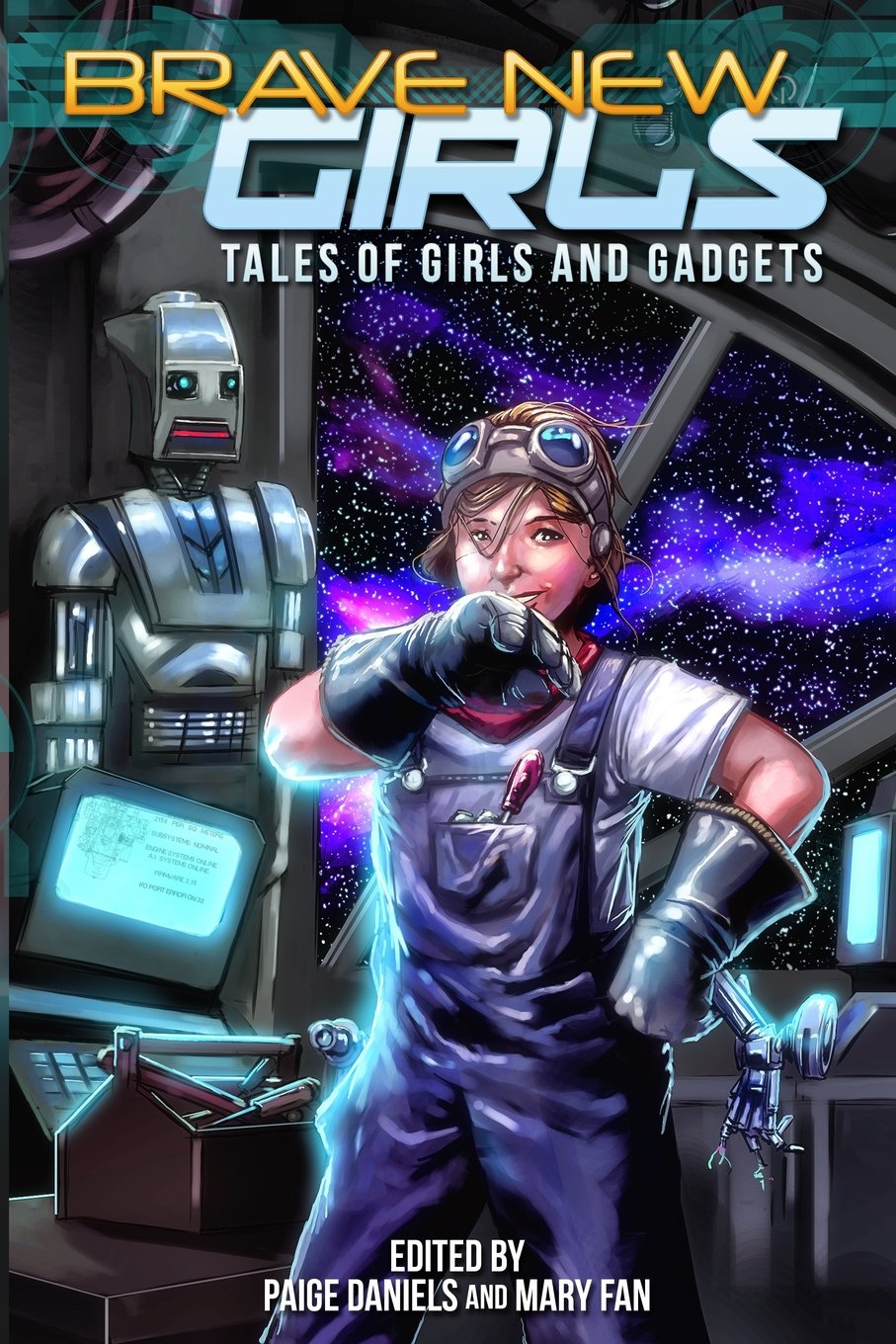 Brave New Girls: Inspiring Stories of Young Women and Technology | STEM Books for Teens & Kids | Perfect for Classroom Reading & Bedtime Stories