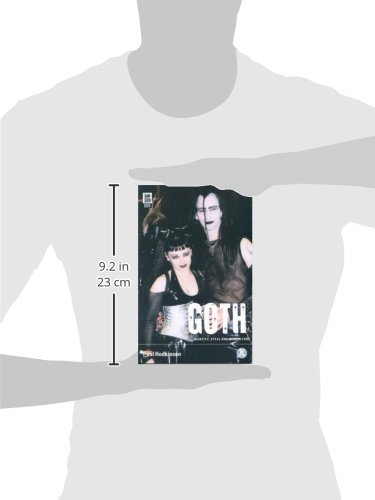 Goth: Identity, Style and Subculture - Exploring Fashion, Body & Culture | Perfect for Alternative Lifestyle Enthusiasts & Gothic Fashion Studies
