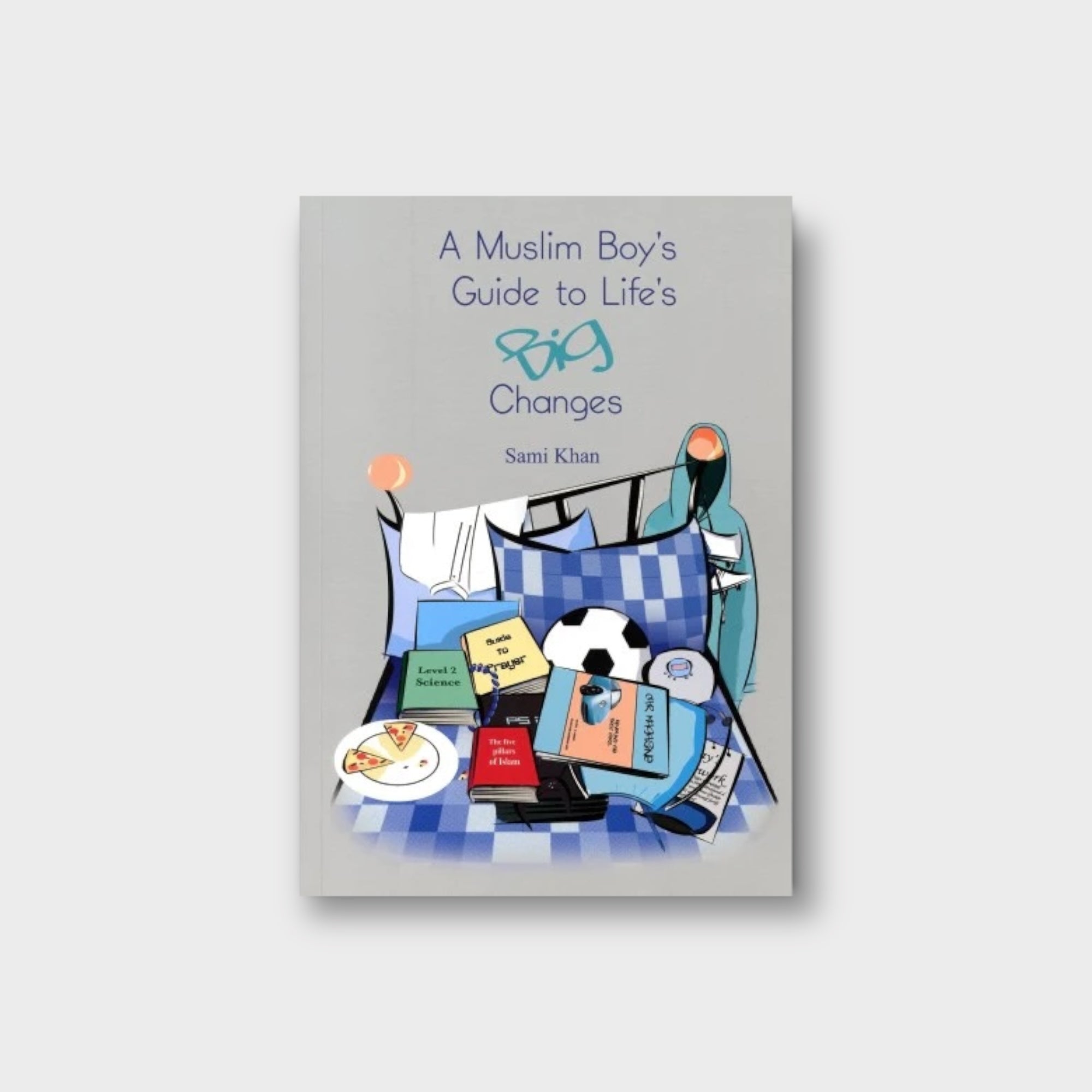 Muslim Boy's Guide to Life's Big Changes - Islamic Children's Book About Growing Up - Perfect for Ramadan Gifts & Islamic Education at Home