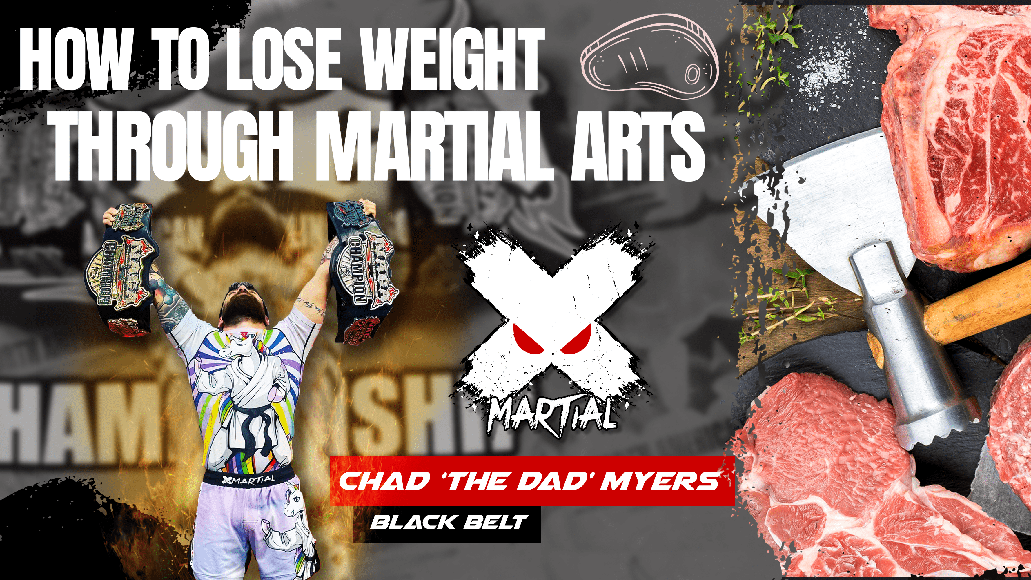 Black Belt Chad 'The Dad' Myers Guide: Effective Weight Loss Through Martial Arts Training for Home & Gym Workouts