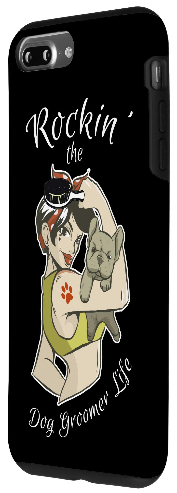 Funny Dog Groomer Phone Case for iPhone 7 Plus/8 Plus - Cute & Cool Protective Cover - Perfect Gift for Pet Lovers & Groomers - Ideal for Dog Salons, Pet Shops & Animal Care Professionals
