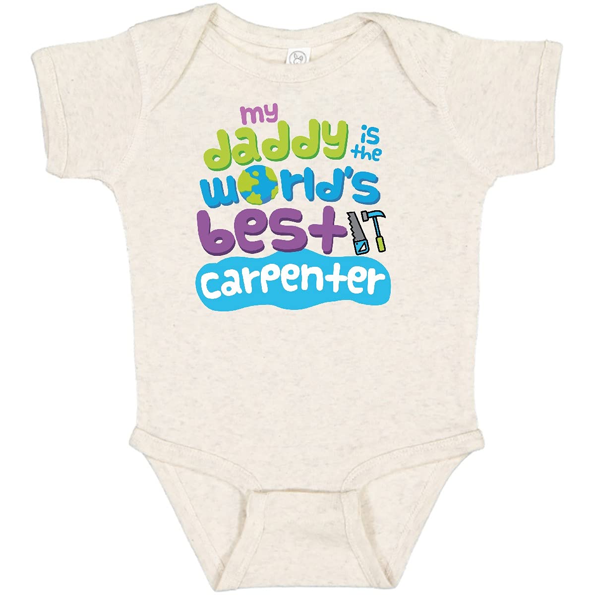 My Daddy is The World's Best Carpenter Baby Bodysuit - Cute & Comfortable Infant Onesie for Father's Day, Birthday & Family Photos | Perfect Gift for Proud Carpenter Dads