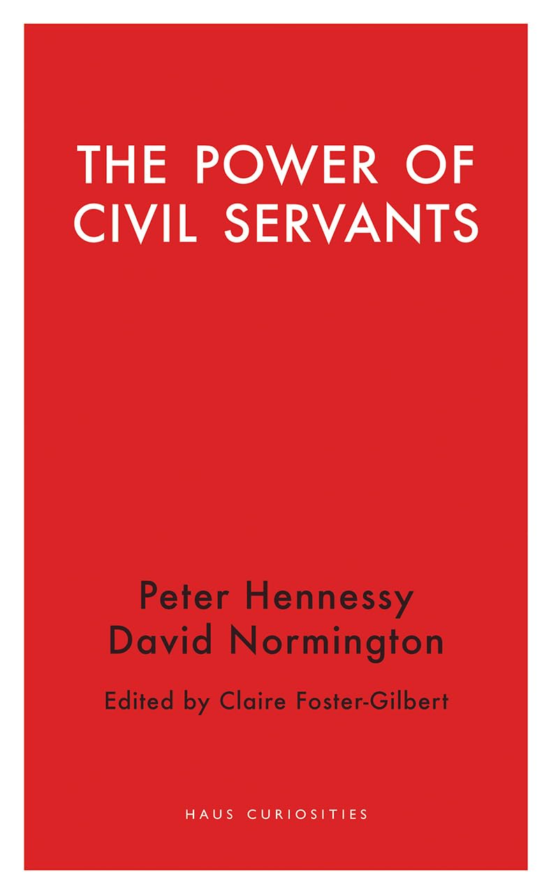 The Power of Civil Servants Book - Haus Curiosities Collection | Political Science & Government Studies | Perfect for Students, Researchers & Policy Makers