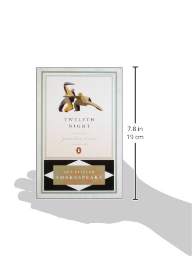 Twelfth Night (Pelican Shakespeare) - Classic Shakespearean Comedy Book for Literature Lovers & Students - Perfect for Classroom Study, Book Clubs & Gift Giving