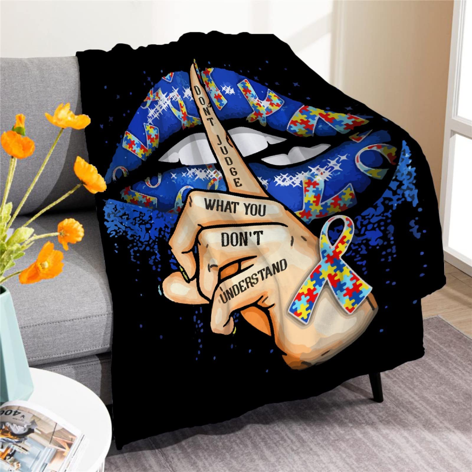 Autism Awareness Don't Judge What You Don't Understand Flannel Throw Blanket - 120