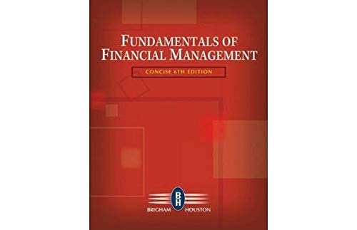 Fundamentals of Financial Management, Concise Edition - Business Finance Textbook with Thomson ONE Access | CengageNOW | Perfect for MBA Students & Finance Professionals