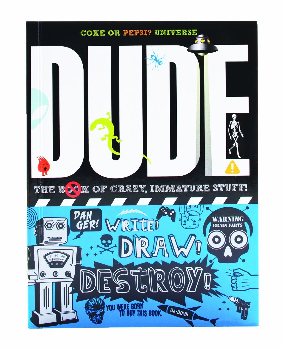 Dude!: The Book of Crazy, Immature Stuff by Mickey Gill - Funny Adult Humor Paperback (May 1, 2009) - Perfect for Gag Gifts, Bachelor Parties & College Dorm Life