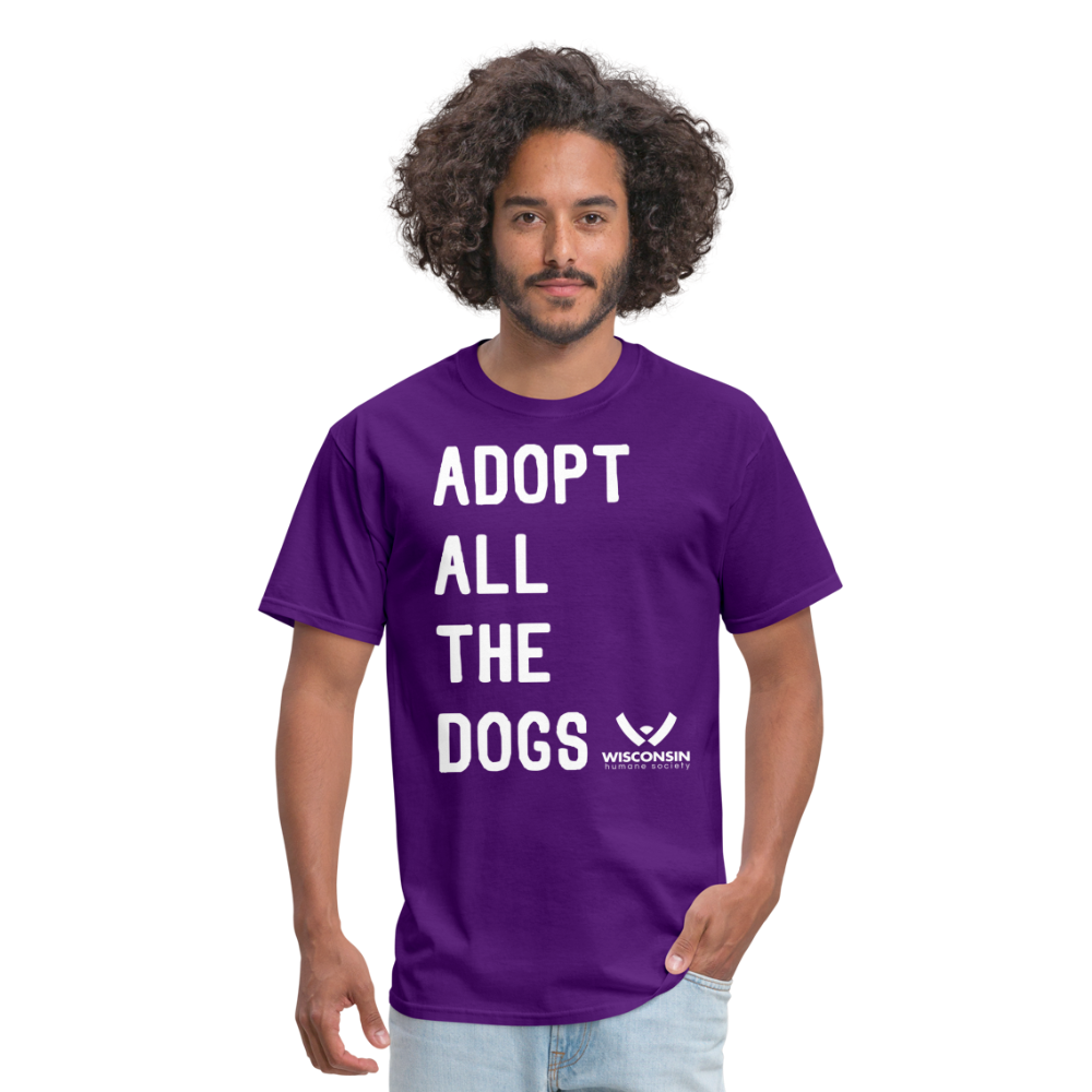 Adopt All the Dogs Classic T-Shirt - Cute Animal Lover Tee for Men & Women - Perfect Gift for Dog Rescue Supporters & Pet Adoption Advocates