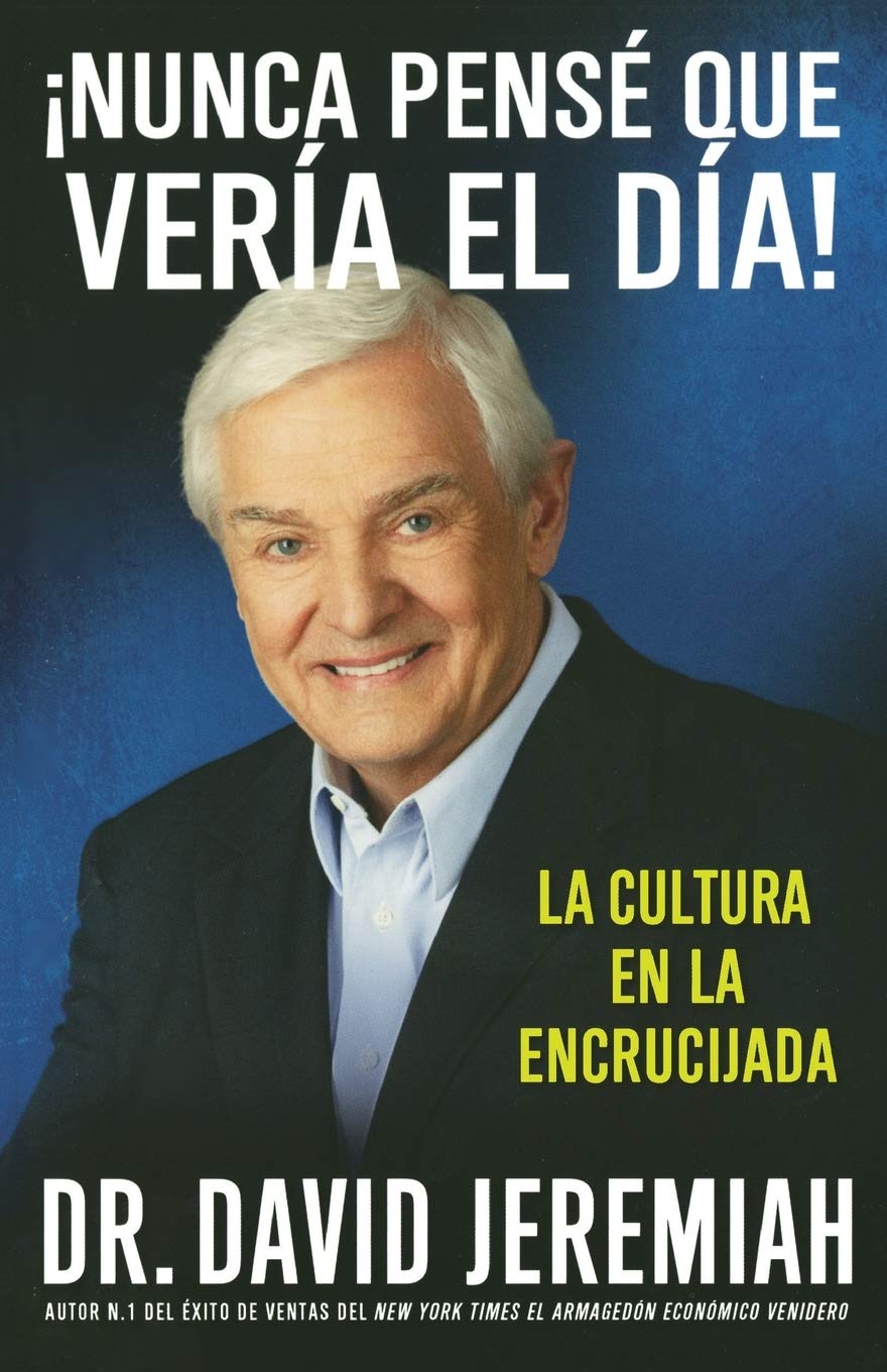 I Never Thought I'd See the Day! Culture at the Crossroads (Spanish Edition) - Perfect for Spanish Literature Lovers & Cultural Studies