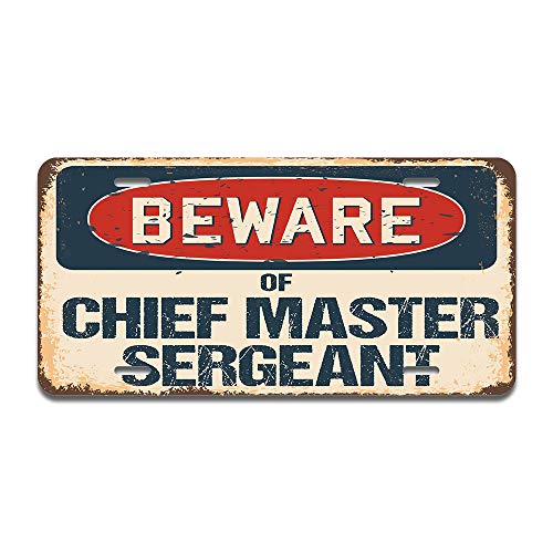 Beware of Chief Master Sergeant