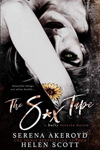 The Sex Tape: A Dark Bully Academy Why Choose Romance Novel - Perfect for Fans of Dark Romance & High School Drama