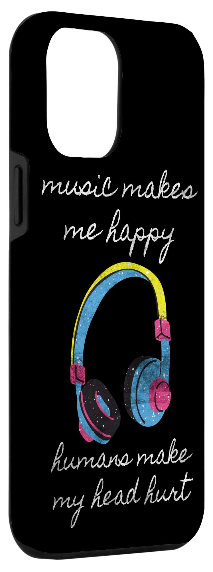 iPhone 12 Pro Max Case with Funny Headphone Design - 'Music Makes Me Happy' Quote - Protective Phone Cover for Music Lovers | Perfect Gift for Musicians & iPhone Users