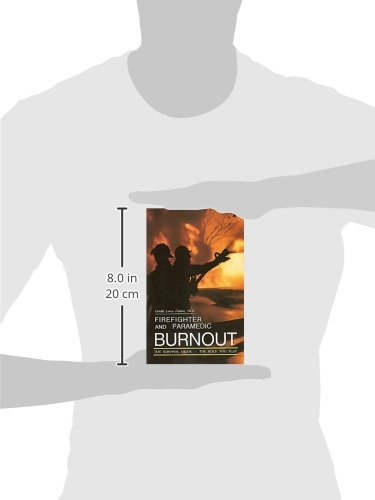 Firefighter and Paramedic Burnout Survival Guide - Essential Strategies for First Responders | Coping with Stress & PTSD in Emergency Services