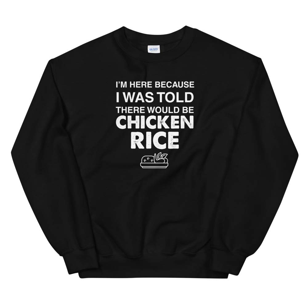 Funny Food Saying Shirt - 'Chicken Rice' Graphic Unisex Sweatshirt | Cute Casual Outfit for Food Lovers & Gift Ideas