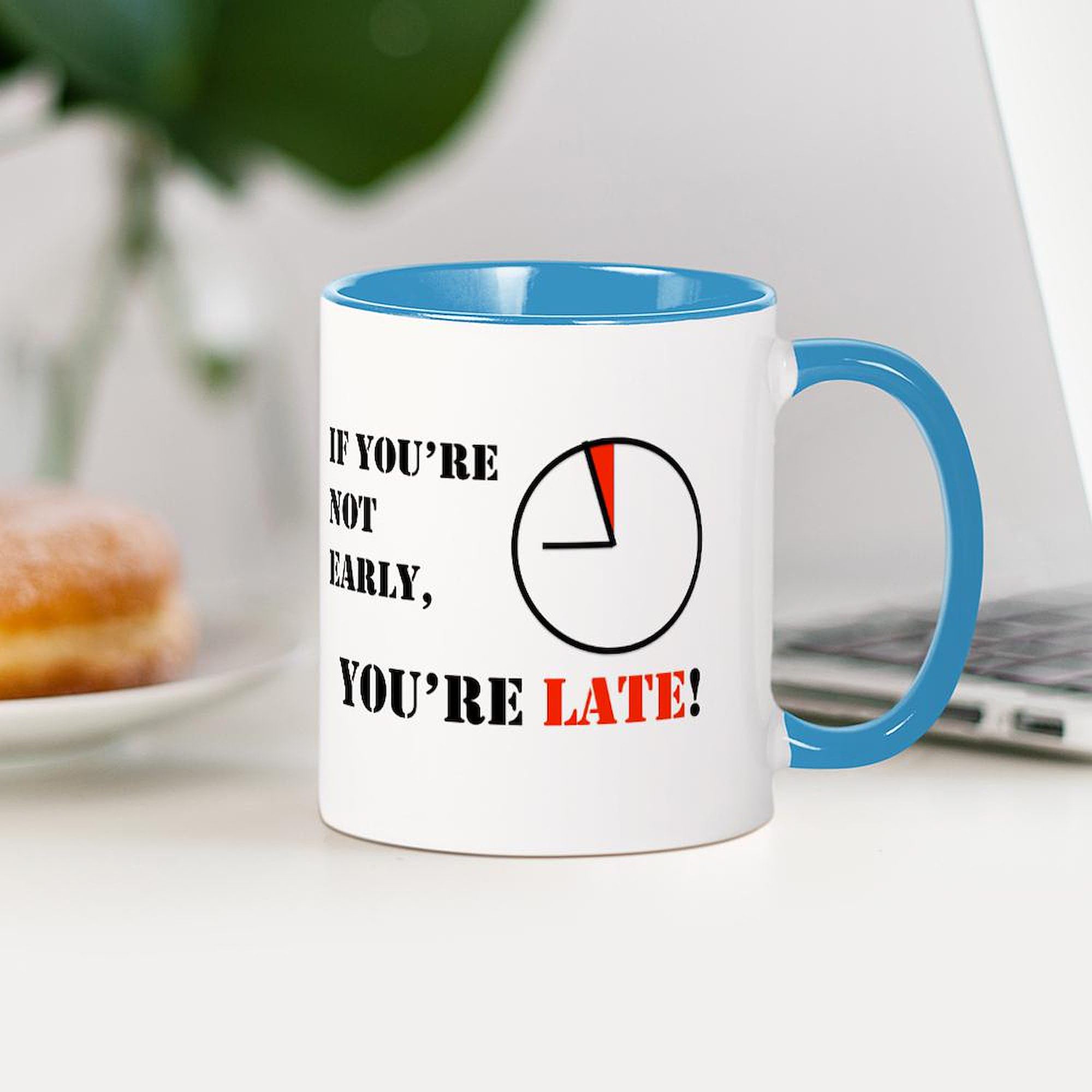 CafePress 'You're Late' 11 oz (325 ml) Ceramic Coffee Mug - Funny Office Gift, Morning Coffee Cup, Tea Drinking Mug for Home & Work