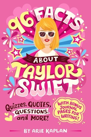 96 Interesting Facts About Taylor Swift - Fun Trivia for Swifties | Perfect for Parties, Gifts & Taylor Swift Fan Discussions