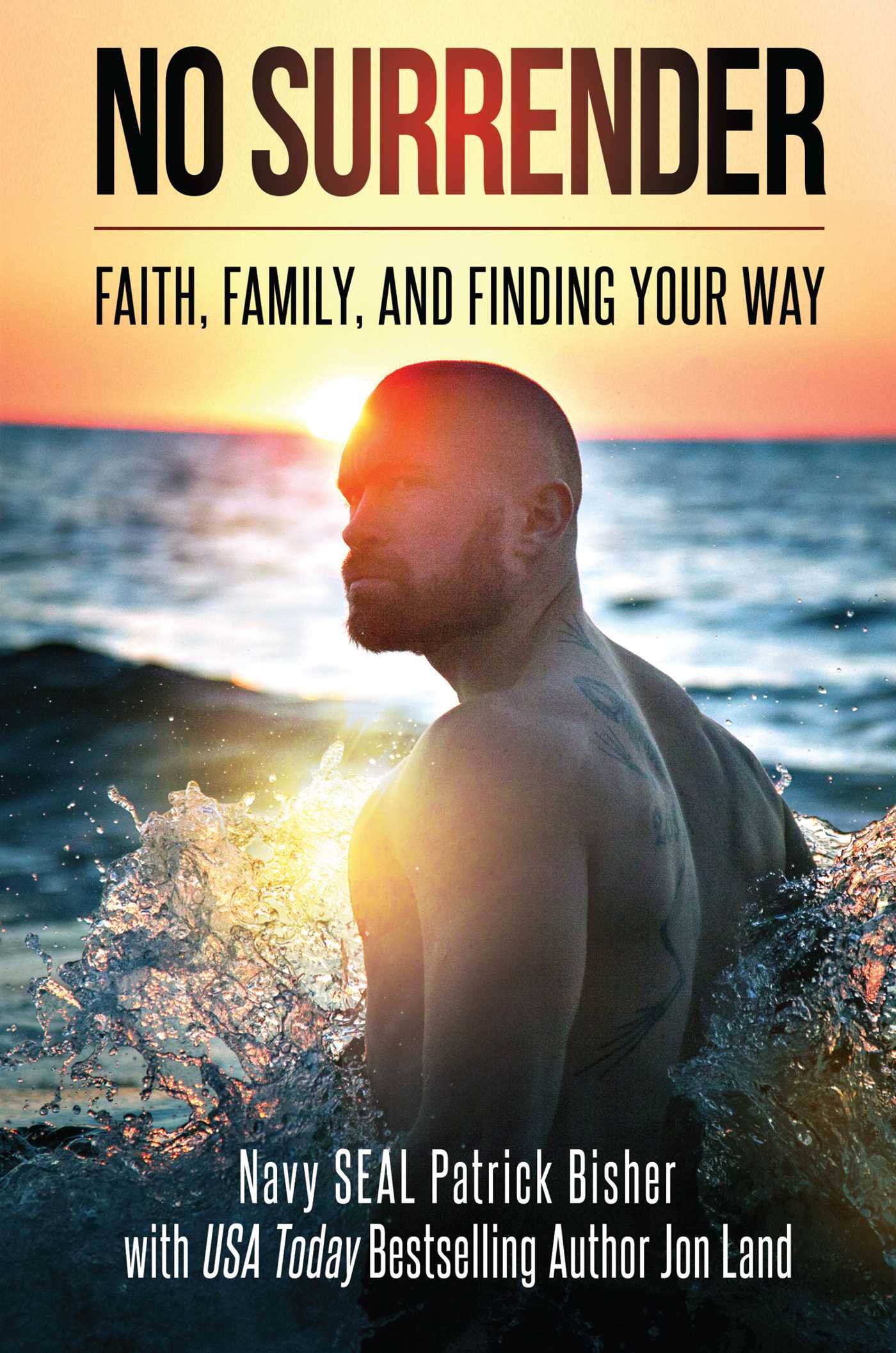 No Surrender: Inspiring Book on Faith, Family & Finding Your Path - Perfect for Christian Readers & Personal Growth Journey