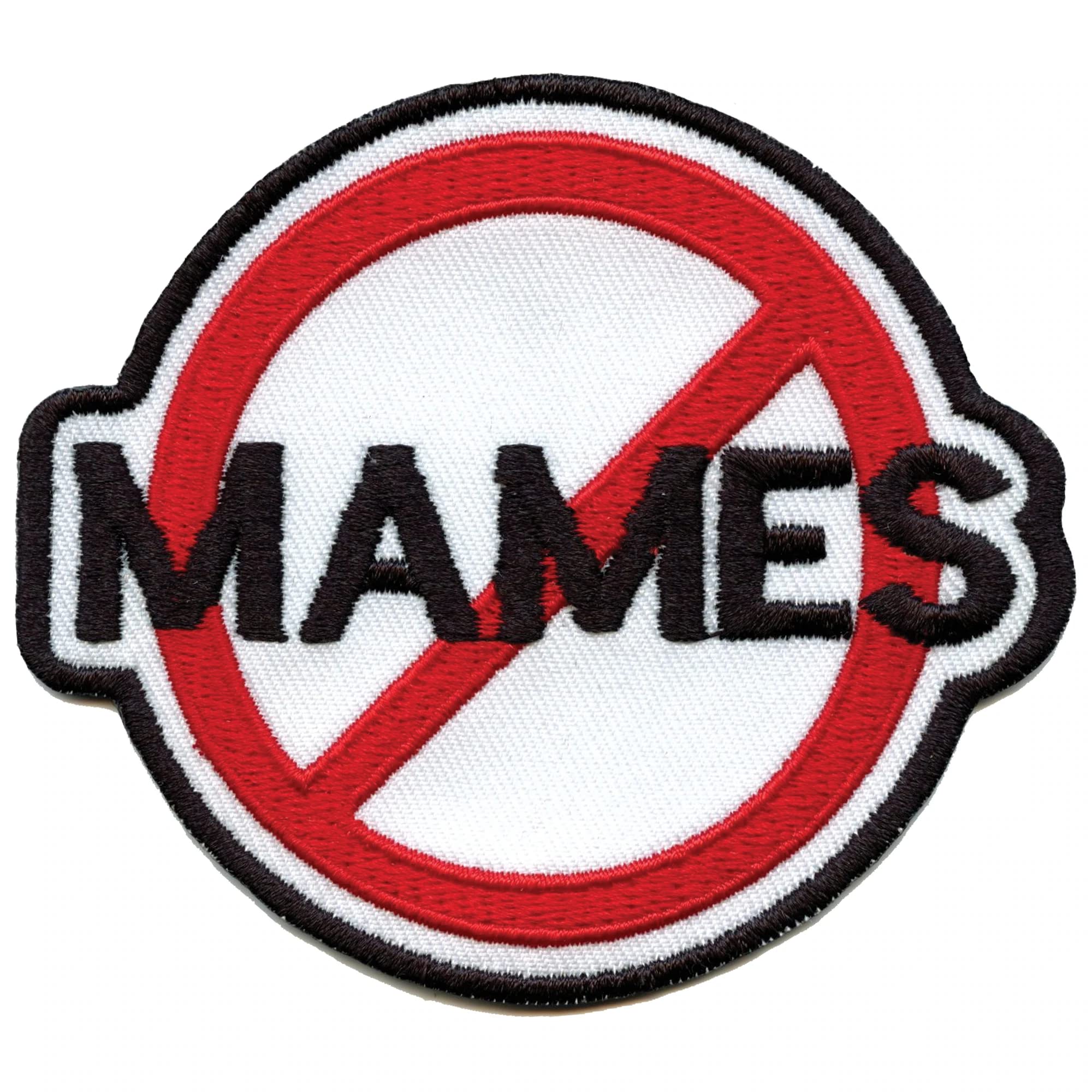 No Mames Hispanic Expression Embroidered Iron On Patch for Jackets, Hats & DIY Crafts - Funny Spanish Saying Sew-on Badge