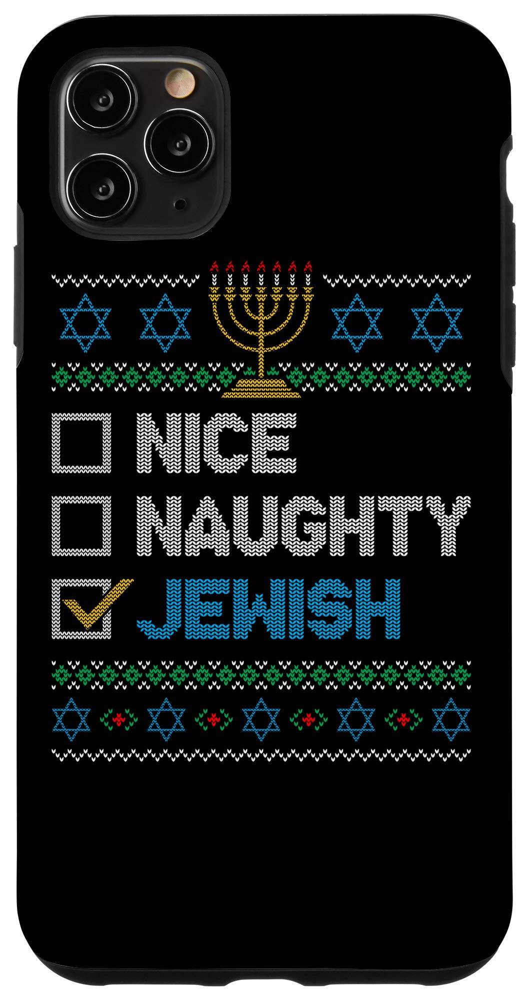 iPhone 11 Pro Max Case - Funny Hanukkah & Ugly Christmas Sweater Design - Holiday Gift for Jewish Friends - Perfect for Hanukkah Celebrations & Christmas Parties