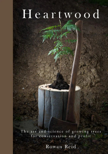 Heartwood: Fast-Growing Trees for Conservation, Profit & Sustainable Landscaping - Perfect for Eco-Friendly Gardens & Reforestation Projects