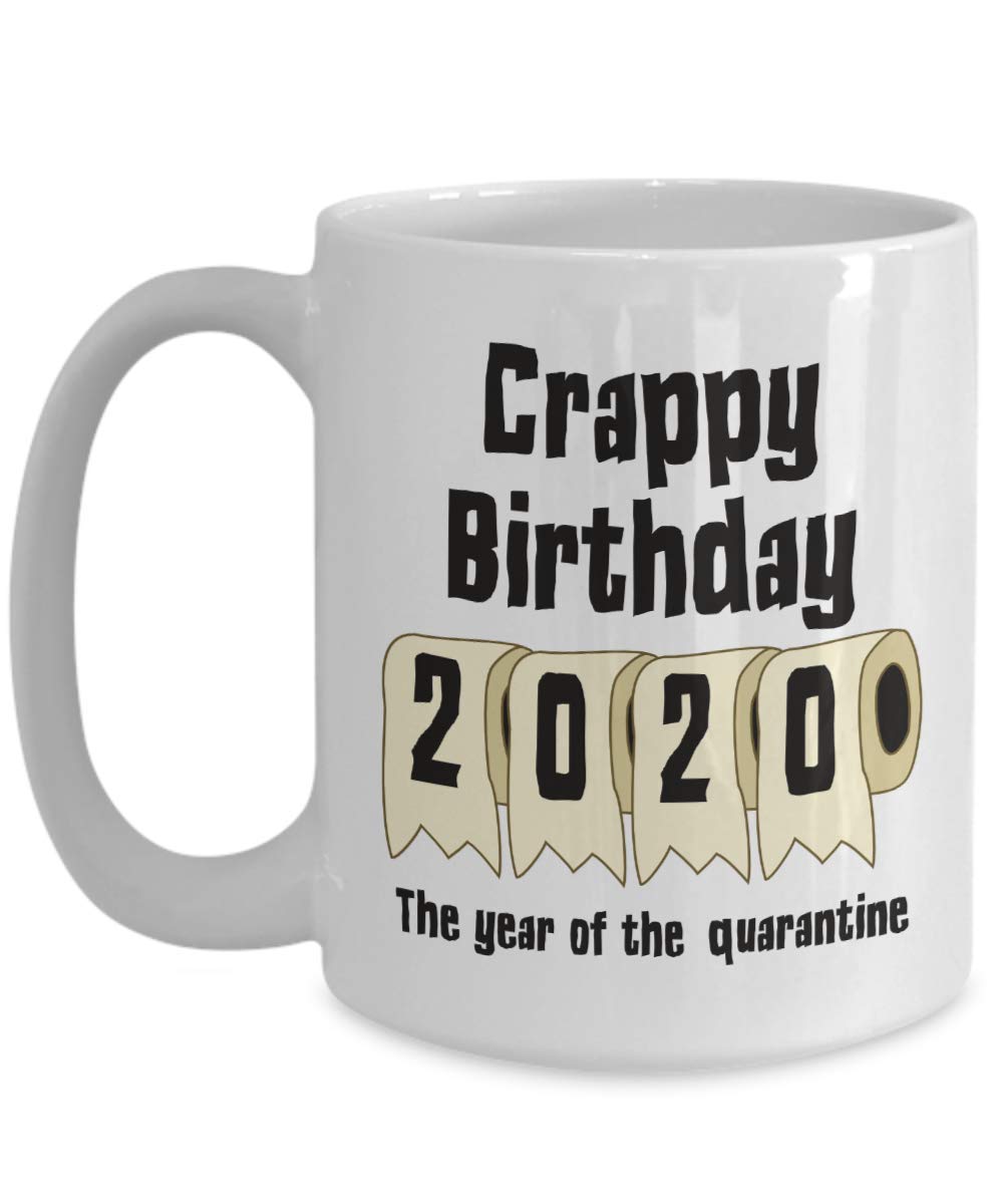 Funny Quarantine Birthday Coffee Mug - Social Distancing Humor Gift for Pandemic Birthdays - Perfect for Virtual Parties & Isolation Celebrations