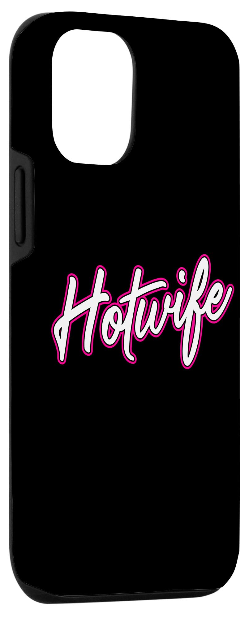 iPhone 12/12 Pro Hotwife Case - Premium Protective Phone Cover for Couples & Relationship Enthusiasts - Perfect for Date Nights & Romantic Getaways