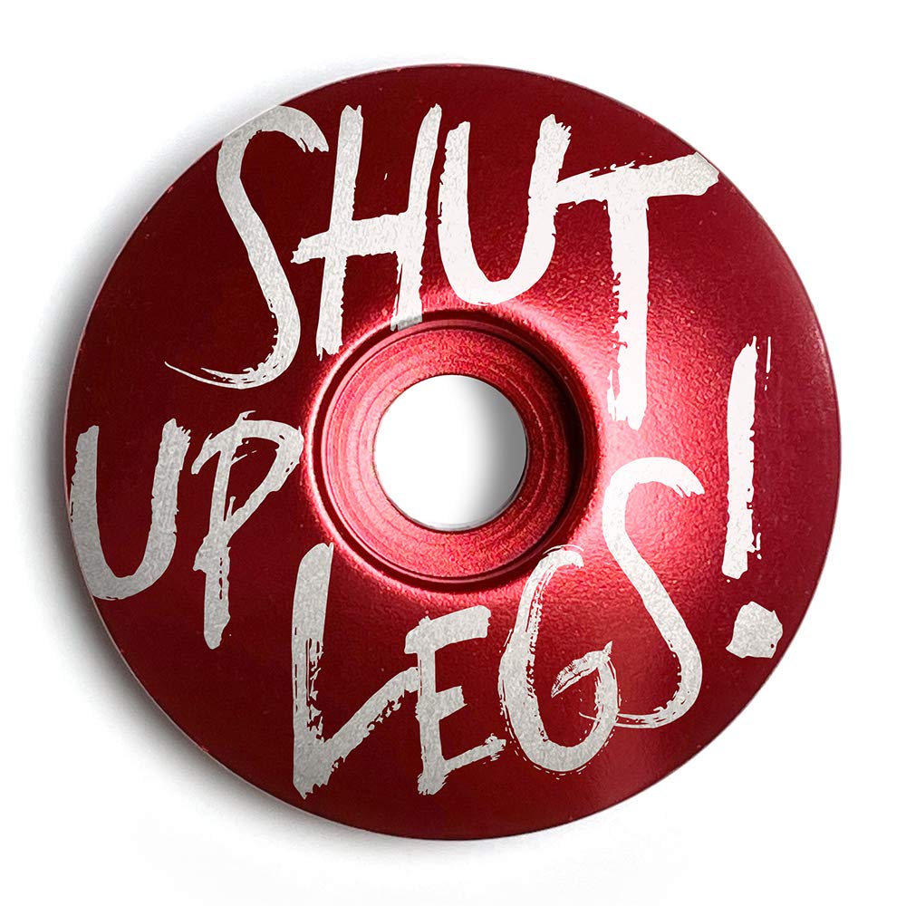 Shut Up Legs Bicycle Headset Cap - Premium Bike Stem Cap for Road & Mountain Bikes - Perfect for Cyclists & Bike Enthusiasts - Great for Commuting, Racing & Training