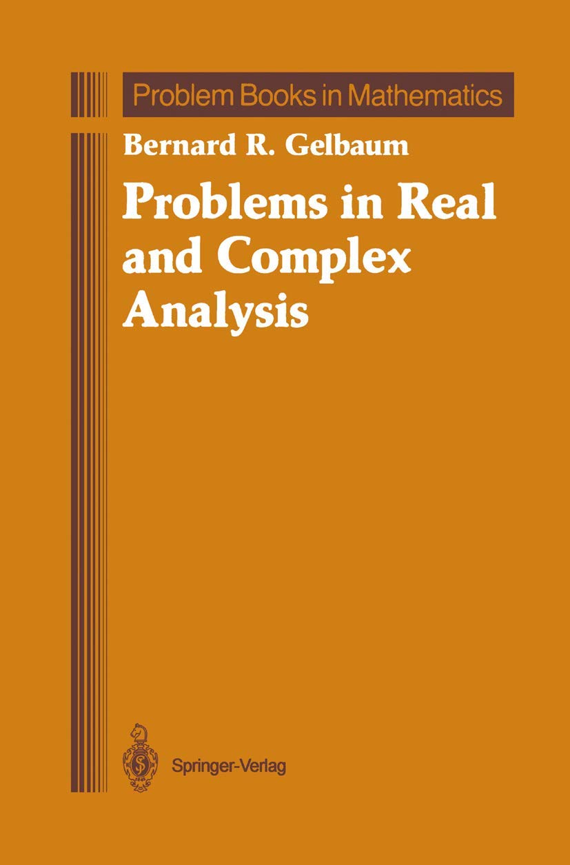 Real and Complex Analysis Problem Book: Essential Math Exercises for Students & Researchers | Study, Homework & Exam Prep