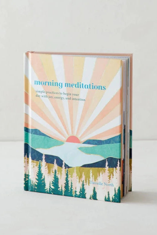 Morning Meditations: Simple Daily Practices for Joy, Energy & Intention - Start Your Day Right with Mindful Meditation for Stress Relief & Positive Mindset