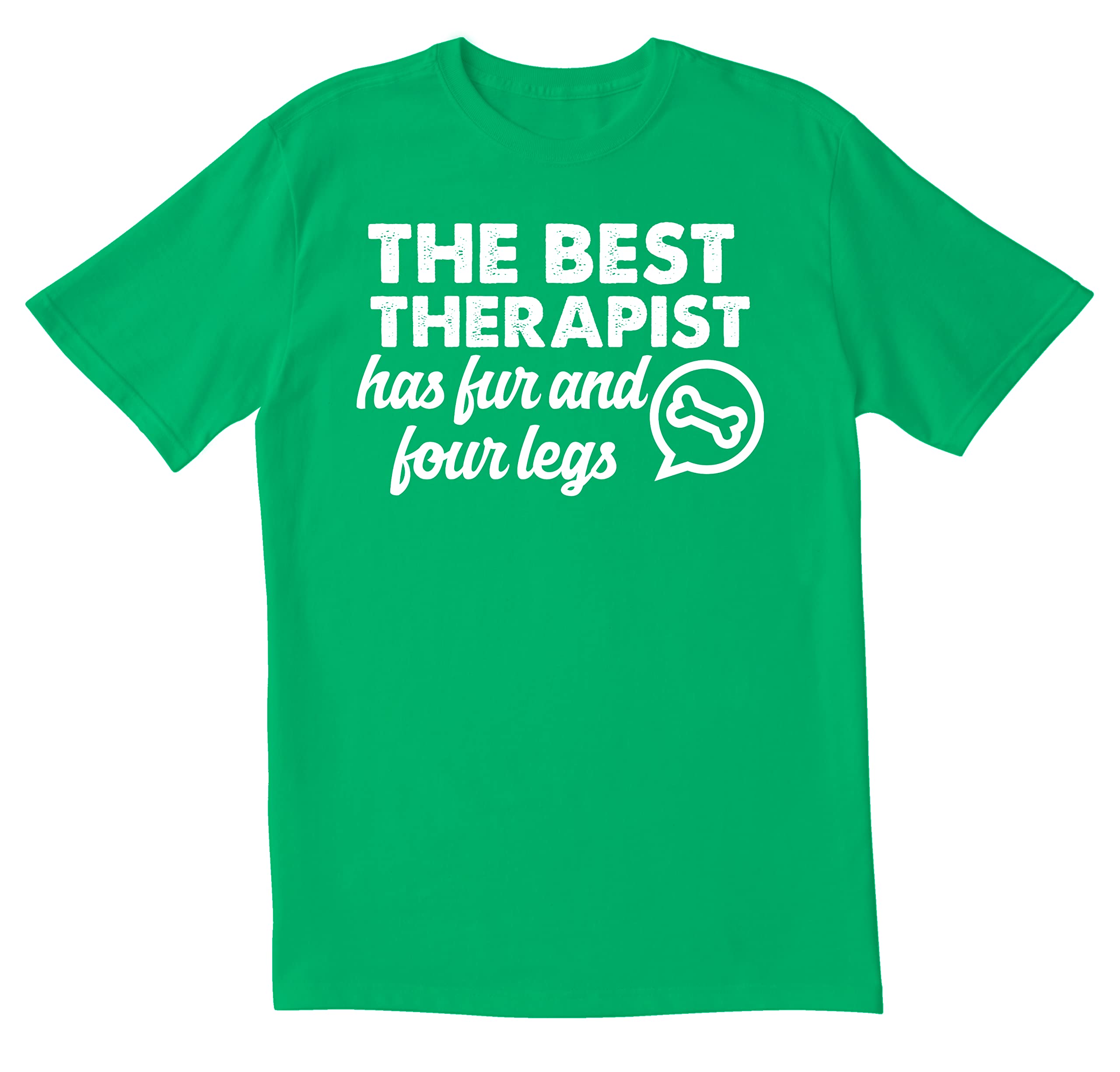 Funny Sarcastic Men's T-Shirt - Best Therapist Has Fur & Four Legs - Dog Lover Gift for Pet Owners & Animal Lovers