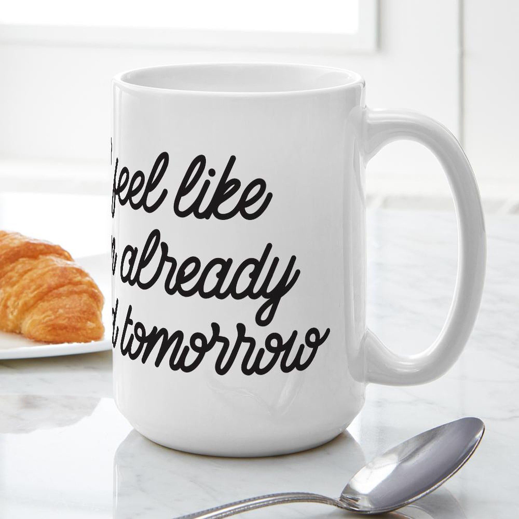 Already Tired Tomorrow 15 oz Ceramic Coffee Mug - Funny Sarcastic Gift for Office Workers & College Students - Perfect for Morning Coffee, Tea, or Hot Chocolate at Home or Workplace