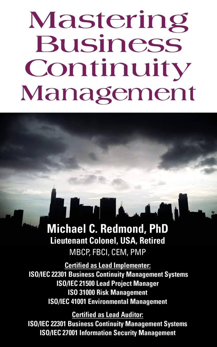 Mastering Business Continuity Management - Essential Guide for Risk Mitigation & Disaster Recovery | Business Resilience Strategies for Enterprises & Startups | Improve Operational Continuity in Crisis Scenarios