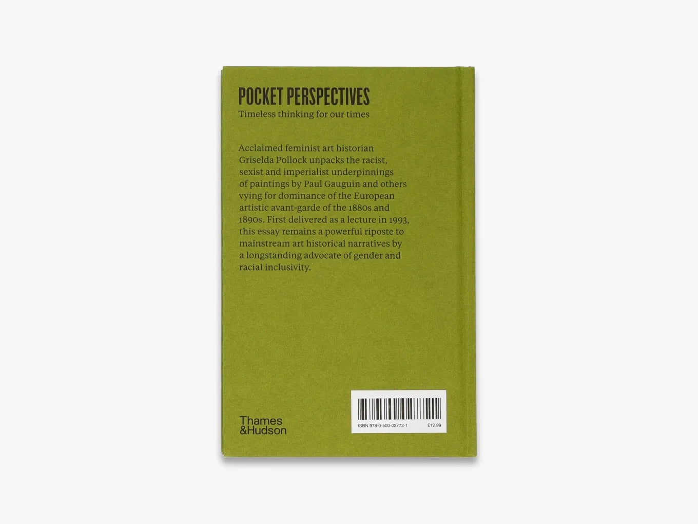 Griselda Pollock on Gauguin - Pocket Perspectives Art Book | Critical Analysis of Post-Impressionist Paintings | Perfect for Art Students, Collectors & Museum Visitors