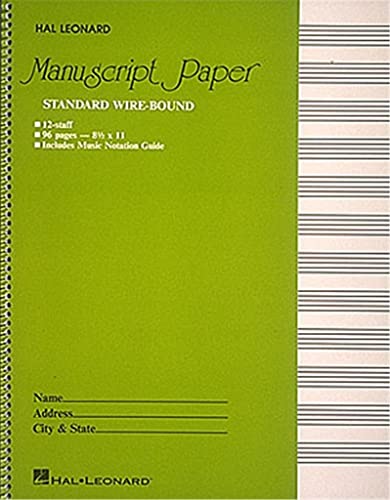 Standard Wirebound Manuscript Paper (Green Cover) - Music Notation Sheets for Composers, Students & Musicians - Perfect for Piano, Guitar & Songwriting
