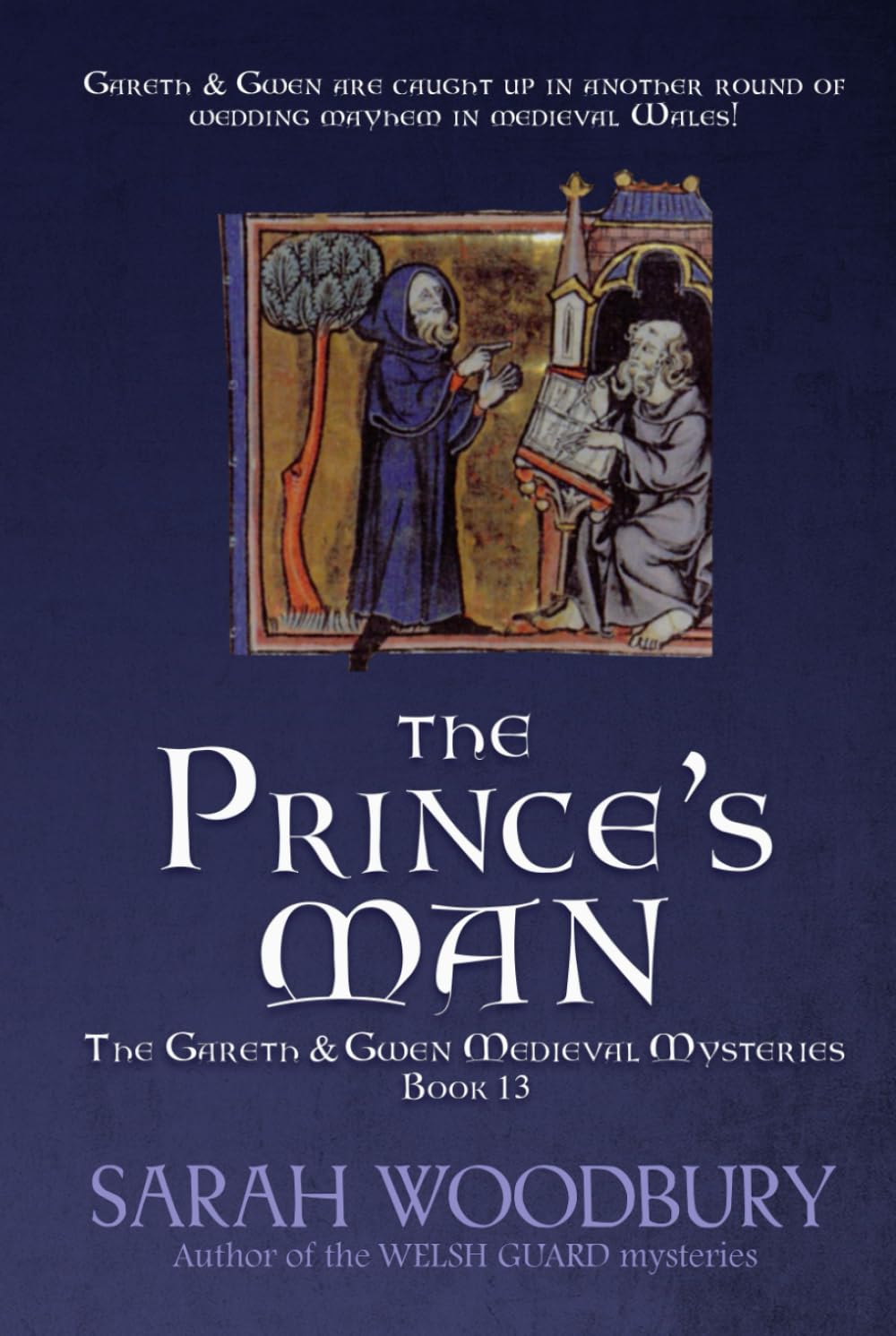 The Prince's Man (Gareth & Gwen Medieval Mysteries) - Historical Mystery Novel Set in Medieval Wales | Perfect for Fans of Medieval Fiction and Whodunit Stories