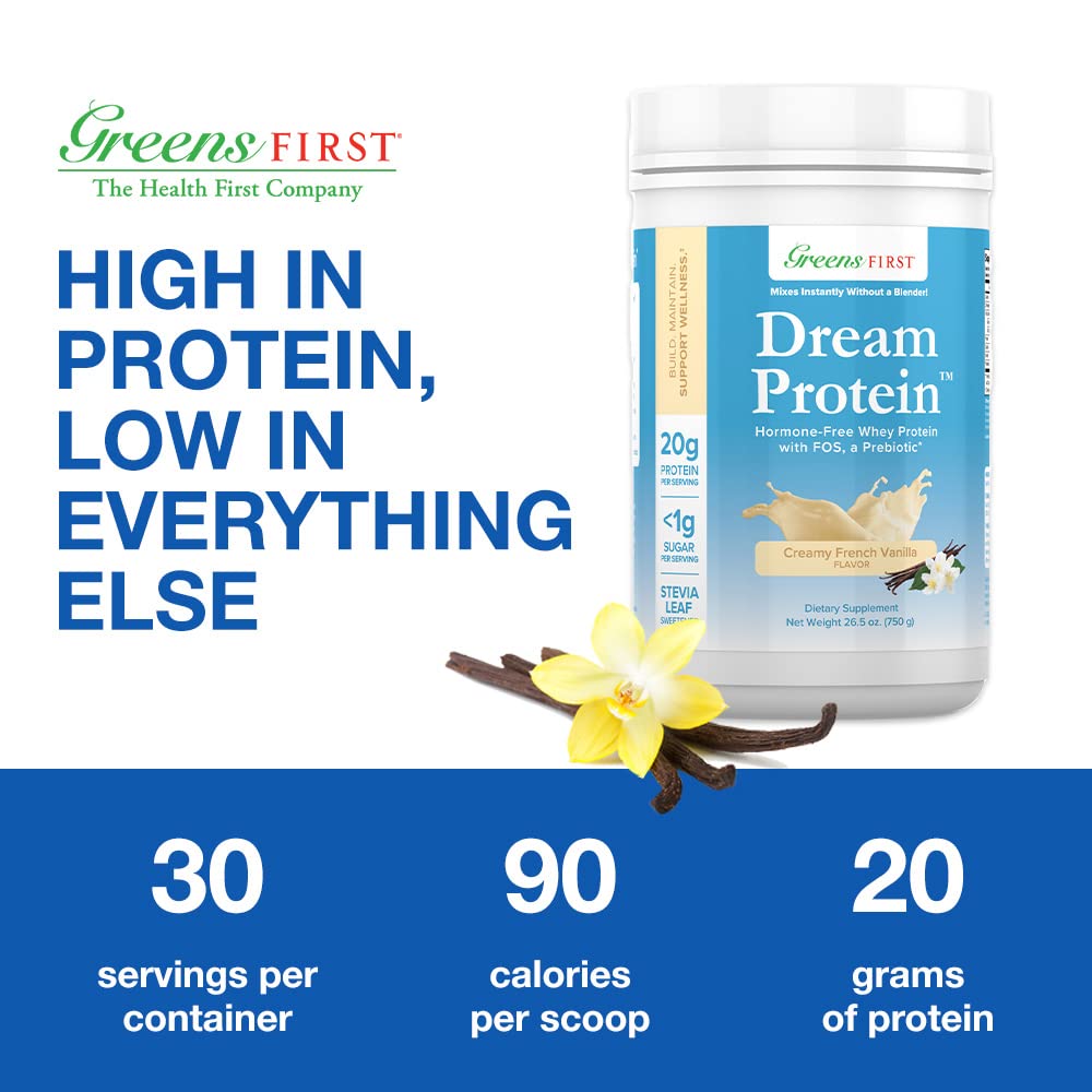 Greens First Dream Protein Powder Whey - 20g Protein Per Serving, Hormone-Free with Prebiotics, Non-GMO, No Artificial Sweeteners - Creamy French Vanilla Flavor (26.5 oz) | Post-Workout Recovery, Meal Replacement, Smoothie Booster for Fitness & Weight Management